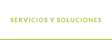 SERVICIOS Y SOLUCIONES